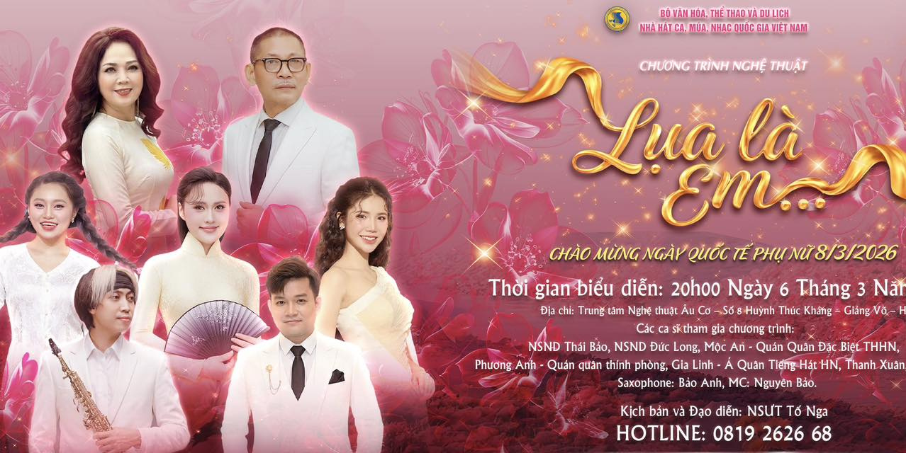 CHƯƠNG TRÌNH NGHỆ THUẬT “LỤA LÀ EM…”